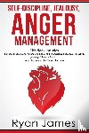 James, Ryan - Self-Discipline, Jealousy, Anger Management