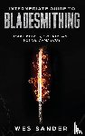 Sander, Wes - Intermediate Guide to Bladesmithing