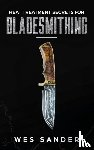 Sander, Wes - Heat Treatment Secrets for Bladesmithing