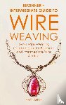 Lange, Amy - Wire Weaving