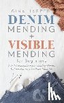 Harper, Gina - Denim Mending + Visible Mending for Beginners