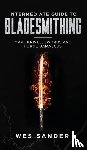 Sander, Wes - Intermediate Guide to Bladesmithing