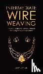 Lange, Amy - Intermediate Wire Weaving