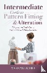 Gallagher, Mae - Intermediate Guide to Pattern Fitting and Alteration