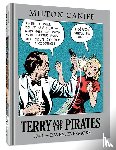 Caniff, Mr. Milton - Terry and the Pirates: The Master Collection Vol. 7
