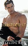 Ward, Penelope - The Aristocrat