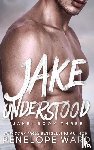 Ward, Penelope - Jake Understood