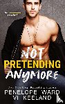 Keeland, VI, Ward, Penelope - Not Pretending Anymore