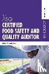 Wilson, Steven - The ASQ Certified Food Safety and Quality Auditor Handbook