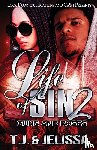 T J, Jelissa - Life of Sin 2