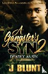 J-Blunt - A Gangster's Syn 2