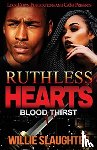 Slaughter, Willie - Ruthless Hearts