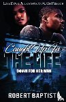 Baptiste, Robert - Caught Up in the Life