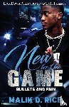Rice, Malik D - New to the Game