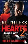 Slaughter, Willie - Ruthless Hearts 2