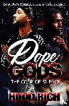 Rich, Hood - Dope Gods
