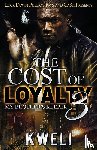 Kweli - The Cost of Loyalty 3