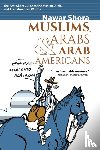 Shora, Nawar - Muslims, Arabs, and Arab-Americans