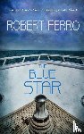 Ferro, Robert - The Blue Star
