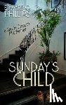Phillips, Edward O - Sunday's Child