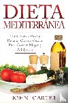 Carter, John - Dieta Mediterranea