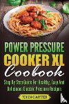 Carter, John - Power Pressure Cooker XL Cookbook