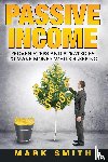 Smith, Mark - Passive Income