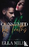 Miles, Ella - Consumed by Truths
