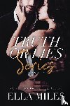 Miles, Ella - Truth or Lies Series