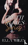 Miles, Ella - Truth or Lies Series