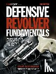 Cunningham, Grant - Defensive Revolver Fundamentals, 2nd Edition