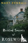 Kendall, Mary - Bottled Secrets of Rosewood