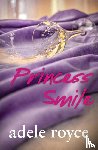 Royce, Adele - Princess Smile