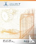 Ascent -. Center for Technical Knowledge - AutoCAD 2020: 3D Drawing and Modeling (Mixed Units): Autodesk Authorized Publisher