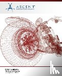 Ascent -. Center for Technical Knowledge - Catia V5-6r2018: Introduction to Modeling