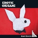Kirschenbaum, Marc - Erotic Origami