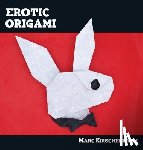 Kirschenbaum, Marc - Erotic Origami