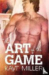Miller, Kayt - The Art of the Game