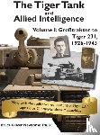 Newsome, Bruce Oliver - The Tiger Tank and Allied Intelligence