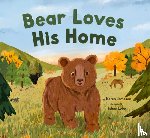 Jameson, Karen - Bear Loves His Home