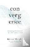 Westphal, Deborah - Convergence: Technology, Business, and the Human-Centric Future