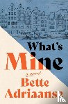 Adriaanse, Bette - What's Mine