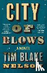 Nelson, Tim Blake - City of Blows