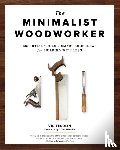 Tesolin, Vic - The Minimalist Woodworker
