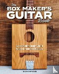 Stowe, Doug - The Box Maker's Guitar Book