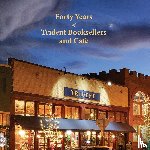 Whitman, Liz - Forty Years of Trident Booksellers and Cafe