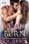 Croix, J H - Slow Burn