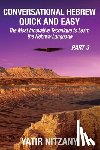 Nitzany, Yatir - Conversational Hebrew Quick and Easy - PART III