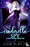 Burton, Allie - Cinderella Spy
