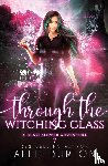 Burton, Allie - Through the Witching Glass